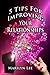 5 Tips for Improving Your Relationships