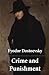 Crime and Punishment (The Unabridged Garnett Translation)