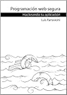 Programación web segura (Spanish Edition)