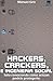 Hackers, Crackers, e ingeniería social (Spanish Edition)