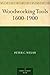 Woodworking Tools 1600-1900 by Peter C. Welsh