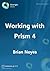 Working with Prism 4