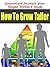 How To Grow Taller by Peter Douglas
