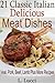 Meat Recipes: 21 Classic Italian Main Meat Dishes (Beef, Pork, Veal, Lamb Dishes, Plus More)