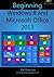 Beginning Windows 8 and Microsoft Office 2013