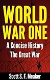 World War One: A Concise History - The Great War