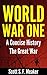 World War One by Scott S.F. Meaker