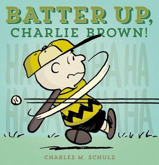 Batter Up, Charlie Brown! (Hardcover)