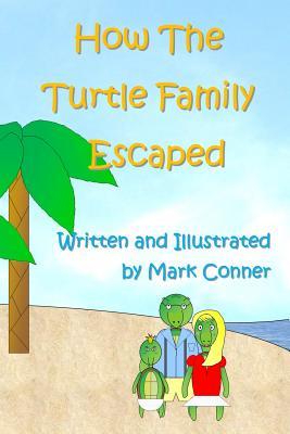 How The Turtle Family Escaped