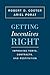 Getting Incentives Right: Improving Torts, Contracts, and Restitution