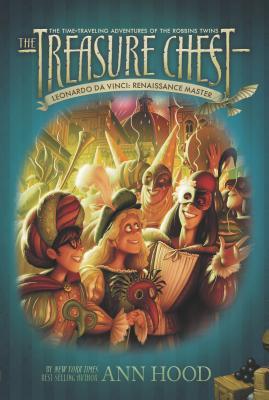 Leonardo da Vinci: Renaissance Master (The Treasure Chest #9)