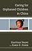 Caring for Orphaned Children in China by Shang Xiaoyuan