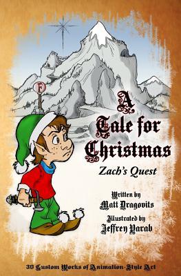 A Tale for Christmas: Zach's Quest