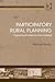 Participatory Rural Planning: Exploring Evidence from Ireland