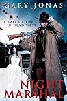Night Marshal (Night Marshall, #1)