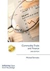Commodity Trade and Finance by Michael Tamvakis