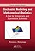 Stochastic Modeling and Mathematical Statistics: A Text for Statisticians and Quantitative Scientists (Chapman & Hall/CRC Texts in Statistical Science)