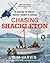Chasing Shackleton : re-creating the world's greatest journey of survival