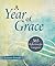 A Year of Grace by Laraine Bennett