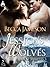 Jessica's Wolves (Wolf Mast...