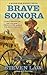Brave Sonora (A Blood for J...