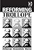 Reforming Trollope: Race, Gender, and Englishness in the Novels of Anthony Trollope