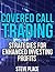 Covered Call Trading by Steven Place