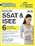 Cracking the SSAT & ISEE, 2015 Edition (Private Test Preparation)