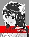 Android Angels by Kosuke Kabaya