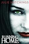 Running Home by Julie Hutchings