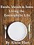 Foods, Moods & Isms by Alicia  Hart