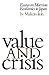 Value and Crisis: Essays on...