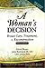 A Woman's Decision: Breast Care, Treatment & Reconstruction