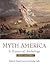 Myth America by Patrick Gerster