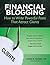 Financial Blogging: How to ...