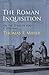 The Roman Inquisition on th...