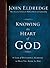 Knowing the Heart of God: A Year of Devotional Readings to Help You Abide in Him (365 Daily Devotions)
