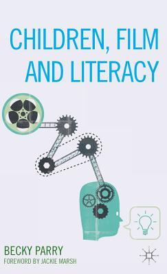 Children, Film and Literacy (Hardcover)