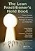 The Lean Practitioner's Field Book by Charles Protzman
