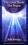 The Great Battle Is Unfolding: A Modern Commentary on the Book of Revelation The Great Battle Is Unfolding: A Modern Commentary on the Book of Revelation