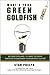 What's Your Green Goldfish? Beyond Dollars by Stan Phelps