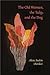 The Old Woman, the Tulip, and the Dog (Pitt Poetry Series)