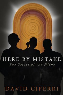 Here by Mistake: The Secret of the Niche