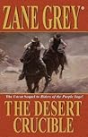 The Desert Crucible