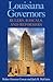 Louisiana Governors: Rulers, Rascals, and Reformers