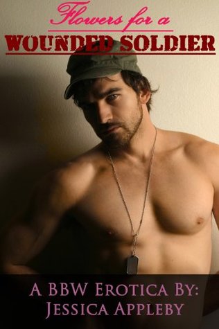 Flowers For A Wounded Soldier (Kindle Edition)