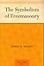 The Symbolism of Freemasonry by Albert G. MacKey