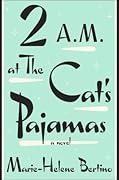 2 A.M. at The Cat's Pajamas