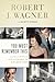 You Must Remember This by Robert J. Wagner