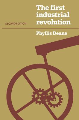 The First Industrial Revolution (Paperback)